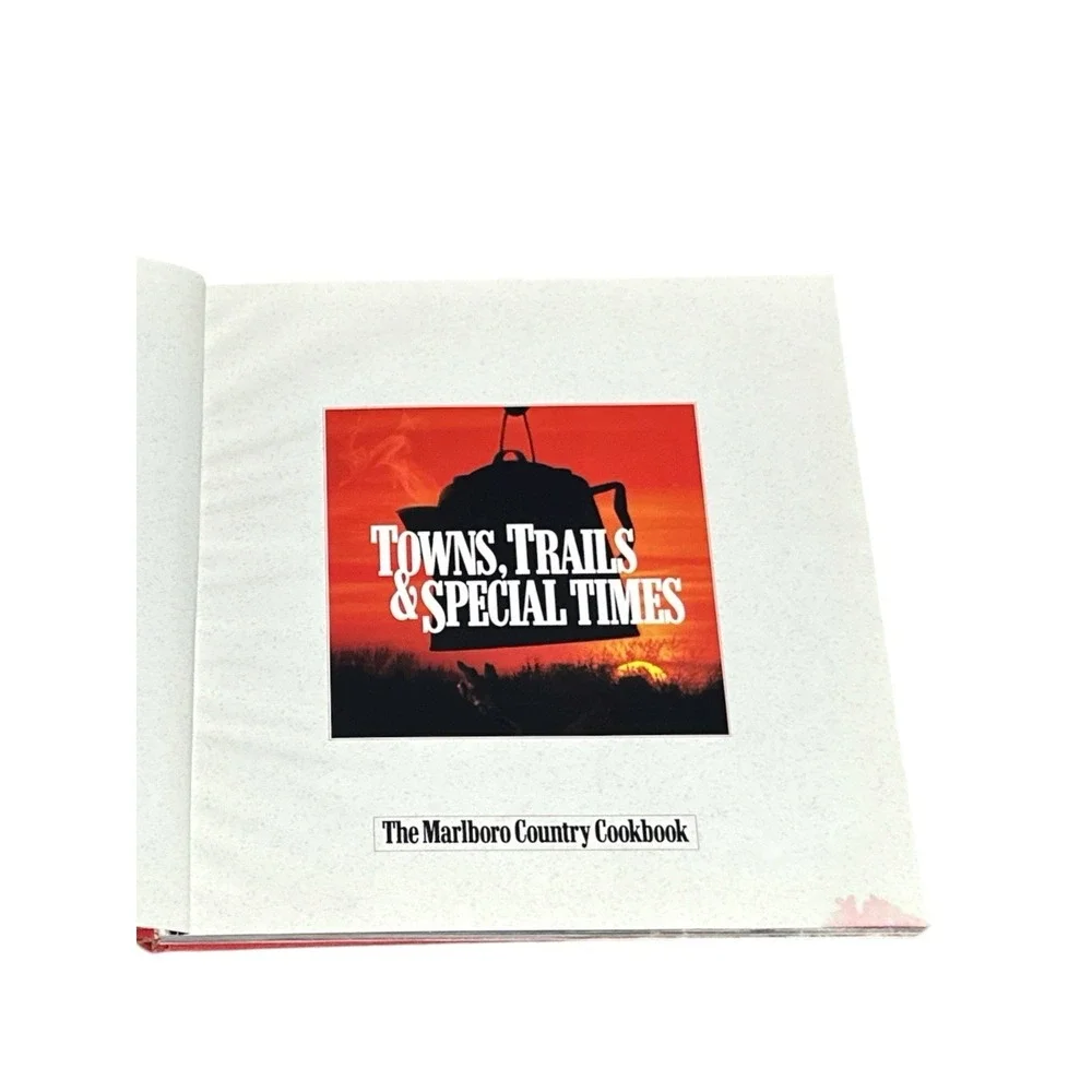 Towns Trails & Special Times Marlboro Country Cookbook Cooking Recipies
